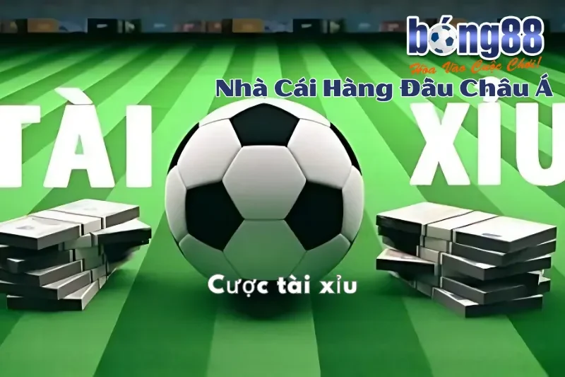 Kèo tài xỉu live tại Bong88