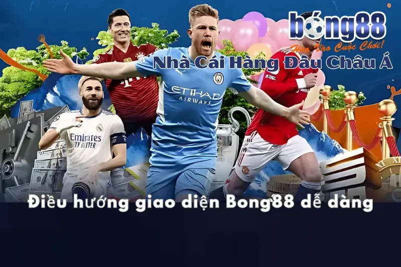 Giao Diện Bong88: Đánh Giá Web & App, Giải Mã Từng Cột Bảng Kèo 3 Điều hướng giao diện Bong88 dễ dàng