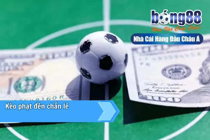 Chiến thuật cược kèo phạt đền live