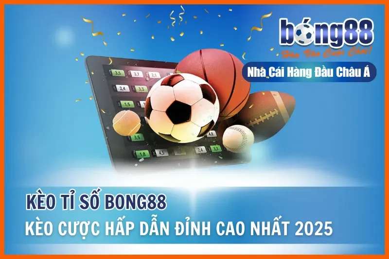 Kèo Tỉ Số Là Gì? Bảng Phân Bố Thống Kê & Chiến Thuật Rải Tỷ Số 2026